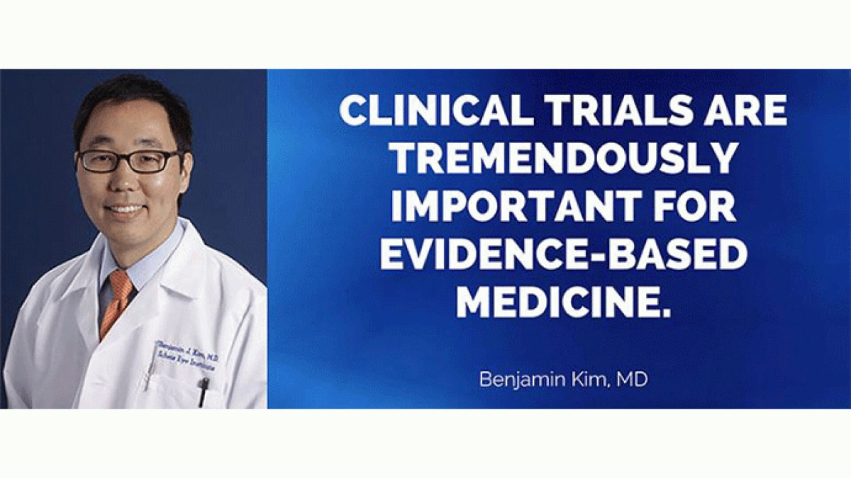 Quote card of Benjamin Kim, MD saying "Clinical trials are tremendously important for evidence-based medicine."