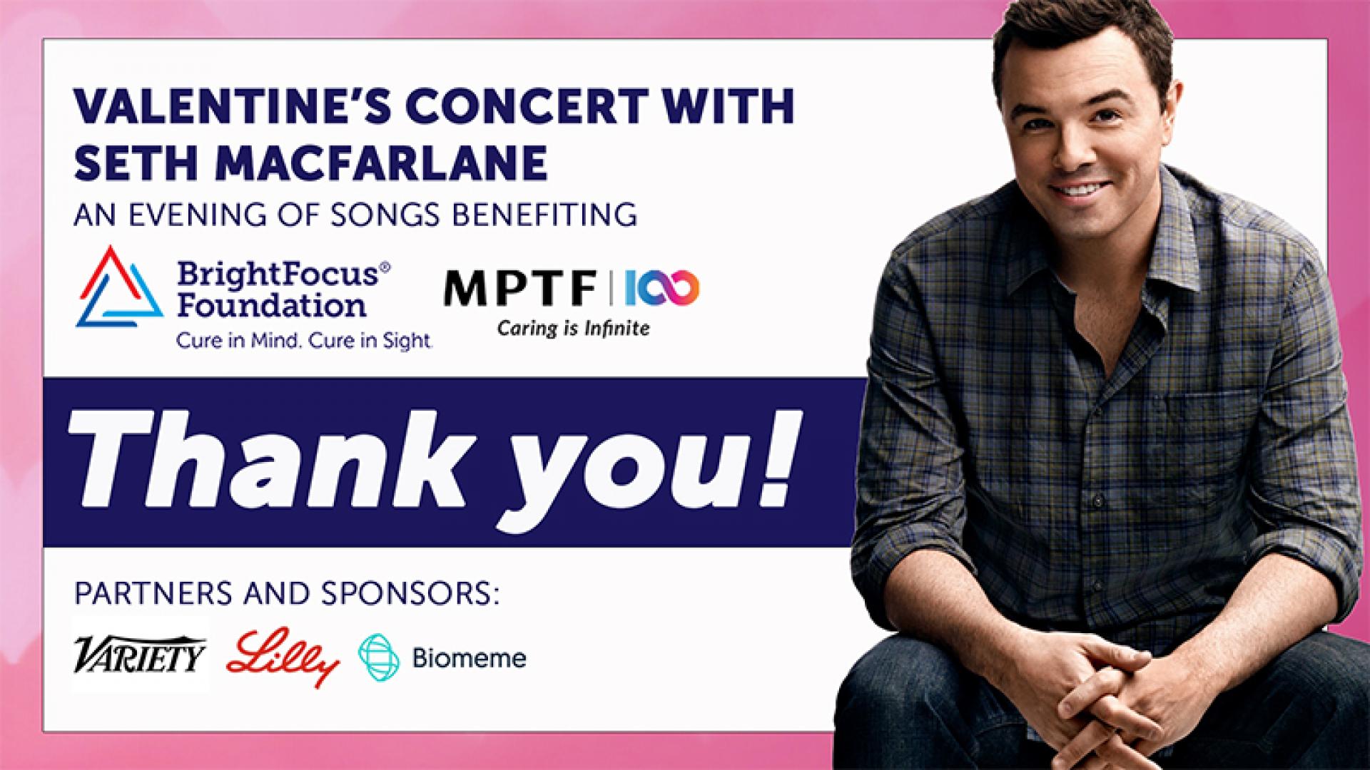 Seth MacFarlane and a thank you message for those who attended the online concert to benefit BrightFocus and MPTF.